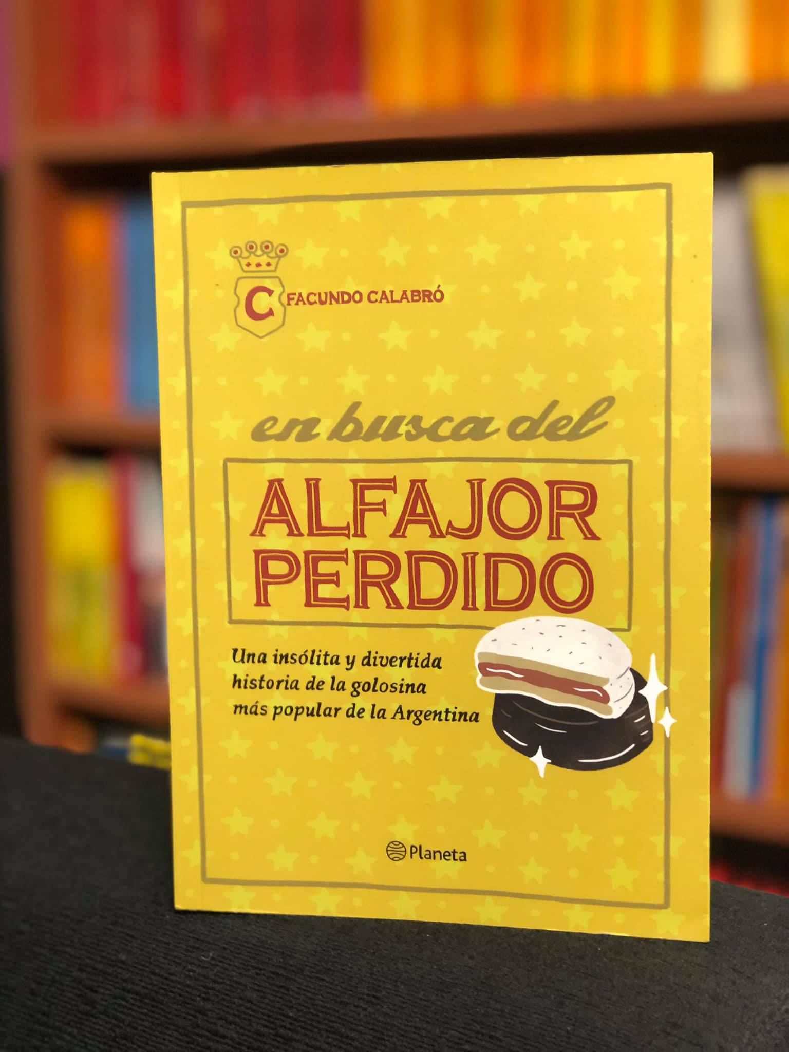 Libro en busca del alfajor perdido de Facundo Calabró